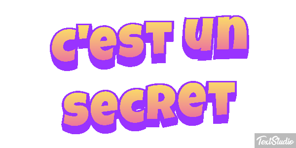 C'est un secret Effet de texte
