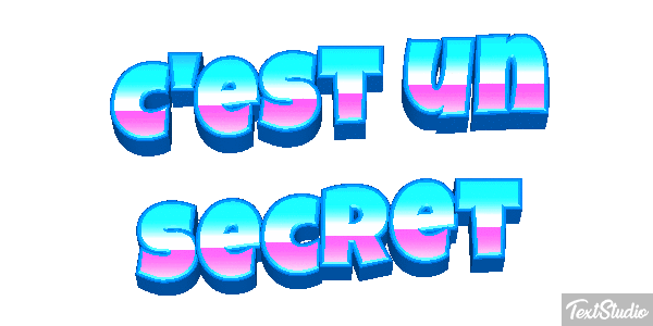 C'est un secret Effet de texte