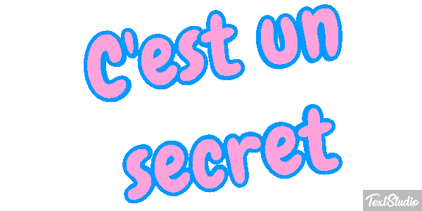 C'est un secret Effet de texte