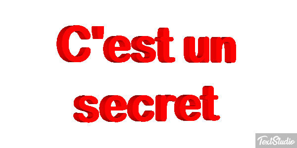 C'est un secret Effet de texte