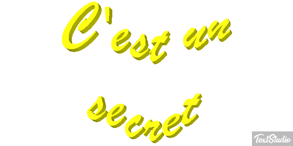 C'est un secret Effet de texte