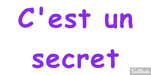 C'est un secret Effet de texte