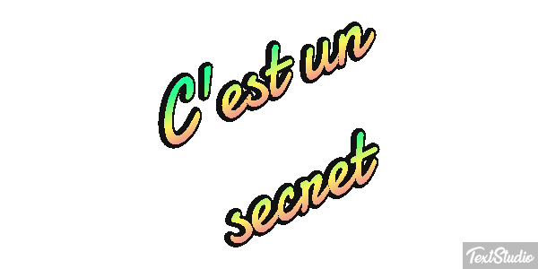 C'est un secret Effet de texte