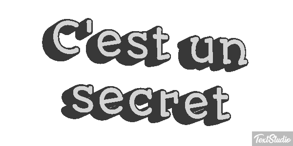C'est un secret Effet de texte