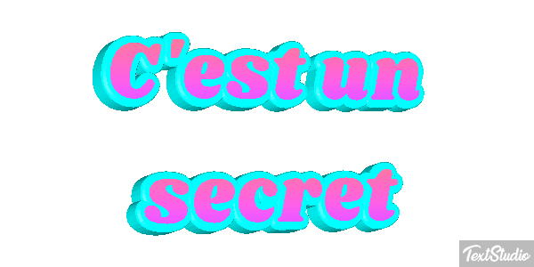 C'est un secret Effet de texte