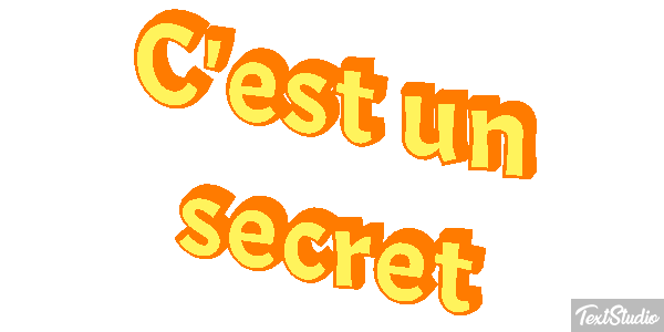 C'est un secret Effet de texte