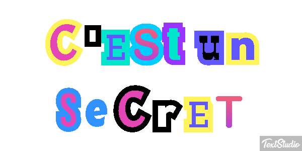 C'est un secret Effet de texte