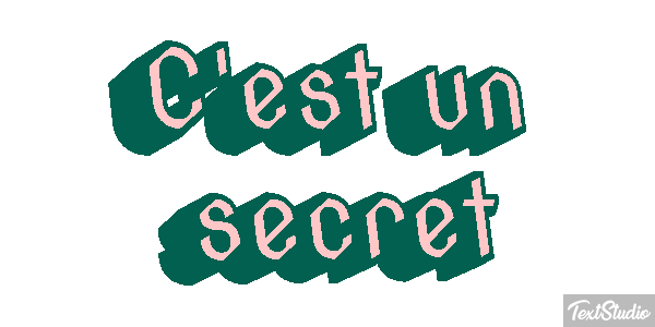 C'est un secret Effet de texte