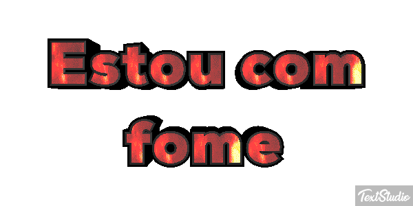 Estou com fome Efeito do texto