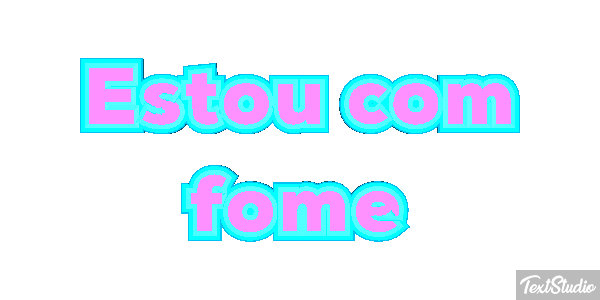Estou com fome Efeito do texto