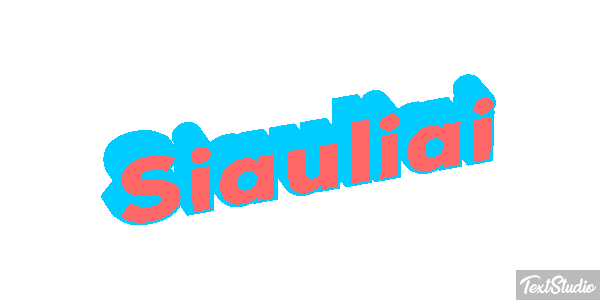 Šiauliai Effetto testo