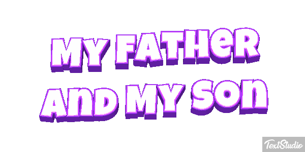 My Father and My Son Text effect