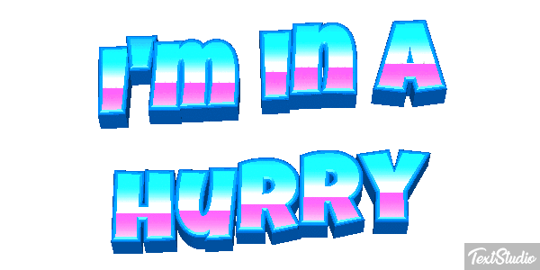I'm in a hurry Metin efekti