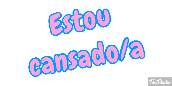 Estou cansado/a Texteffekt
