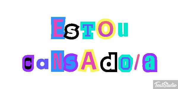 Estou cansado/a Texteffekt