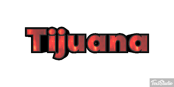 Tijuana Effet de texte