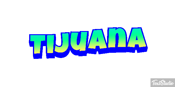 Tijuana Effet de texte