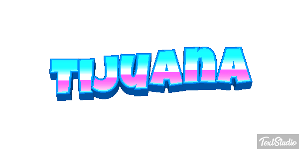 Tijuana Effet de texte