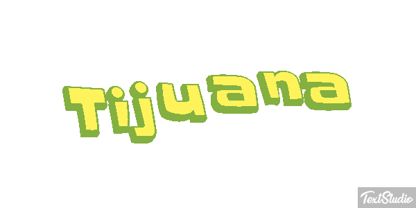 Tijuana Effet de texte