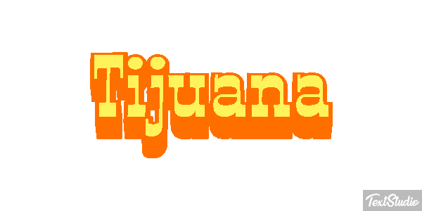 Tijuana Effet de texte