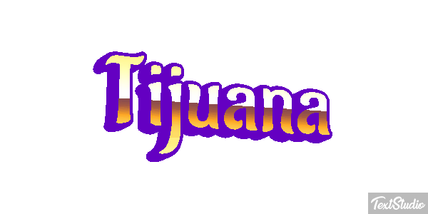Tijuana Effet de texte