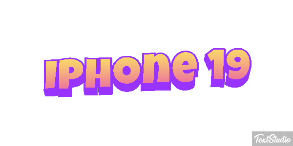 IPhone 19 Text effect