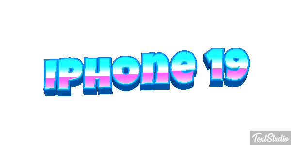 IPhone 19 Text effect