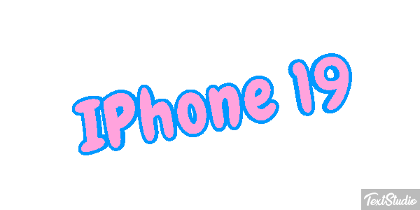 IPhone 19 Text effect