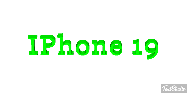 IPhone 19 Text effect