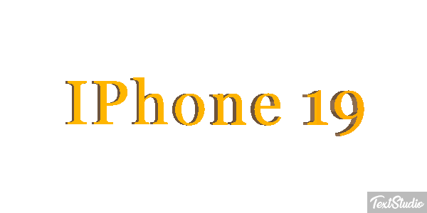 IPhone 19 Text effect