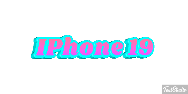 IPhone 19 Text effect