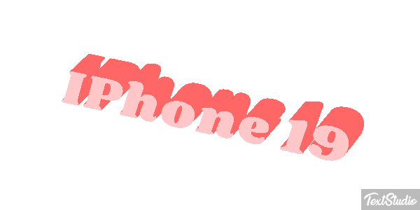 IPhone 19 Text effect