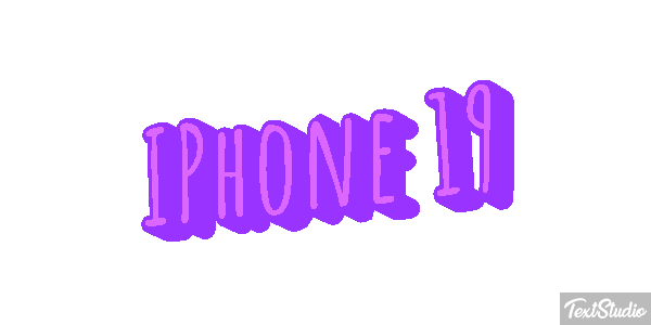 IPhone 19 Text effect