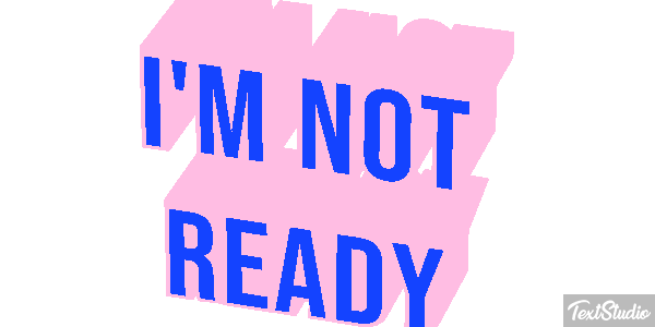 I'm Not Ready Text effect