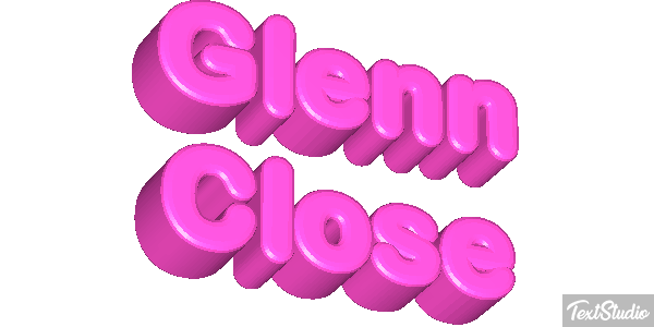 Glenn Close Text effect