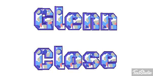 Glenn Close Text effect
