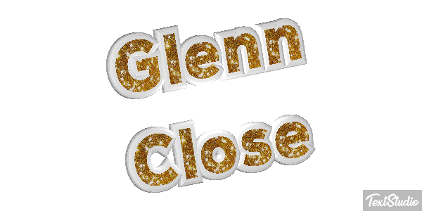 Glenn Close Text effect