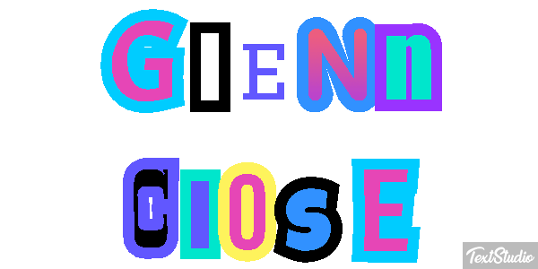 Glenn Close Text effect