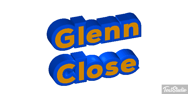 Glenn Close Text effect
