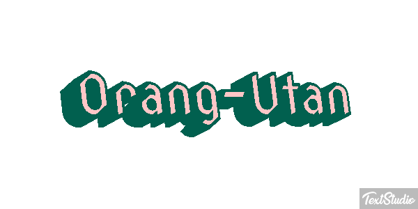 Orang-Utan Texteffekt