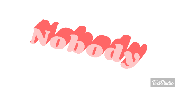 Nobody Text effect