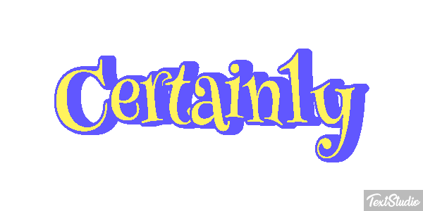 Certainly Text effect