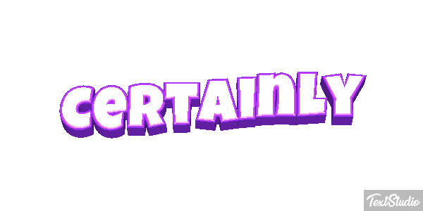 Certainly Text effect