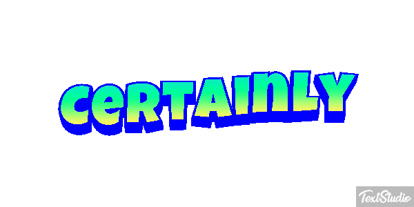 Certainly Text effect