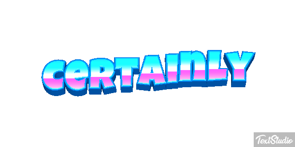 Certainly Text effect