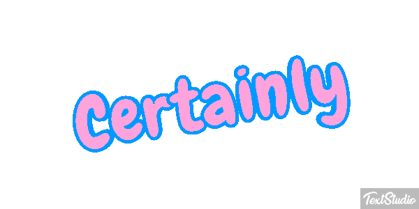 Certainly Text effect