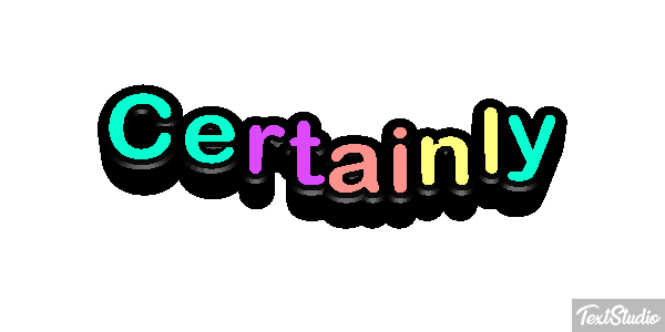 Certainly Text effect
