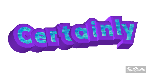 Certainly Text effect