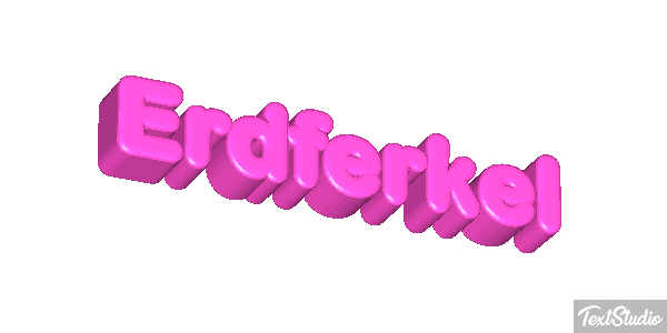 Erdferkel Texteffekt