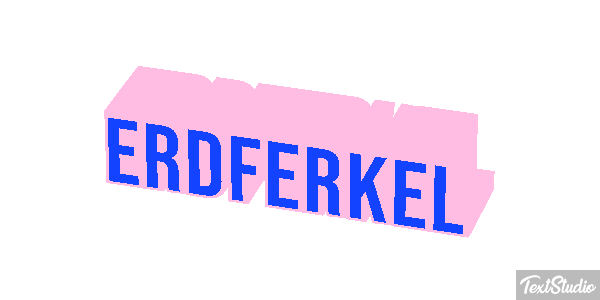 Erdferkel Texteffekt